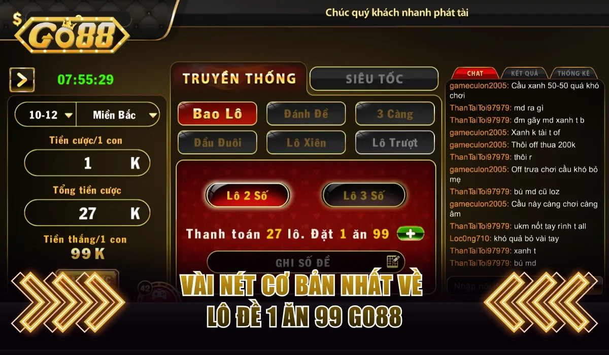 Chơi Lô Đề 1 Ăn 99 Go88 Và Đảm Bảo Thắng Lớn Mỗi Ngày 2 Vài nét cơ bản nhất về lô đề 1 ăn 99 Go88