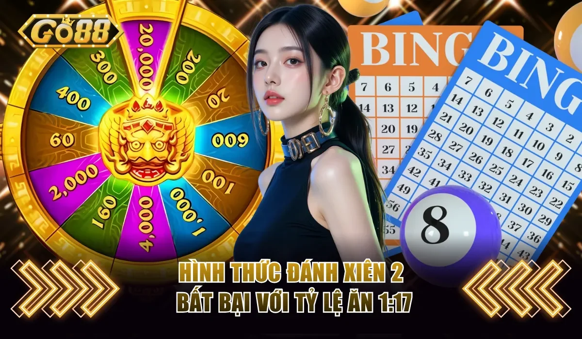 Lô 2 Số GO88 - Cách Soi Cầu Cực Dễ Dành Cho Người Mới 3 Hình thức đánh xiên 2 bất bại